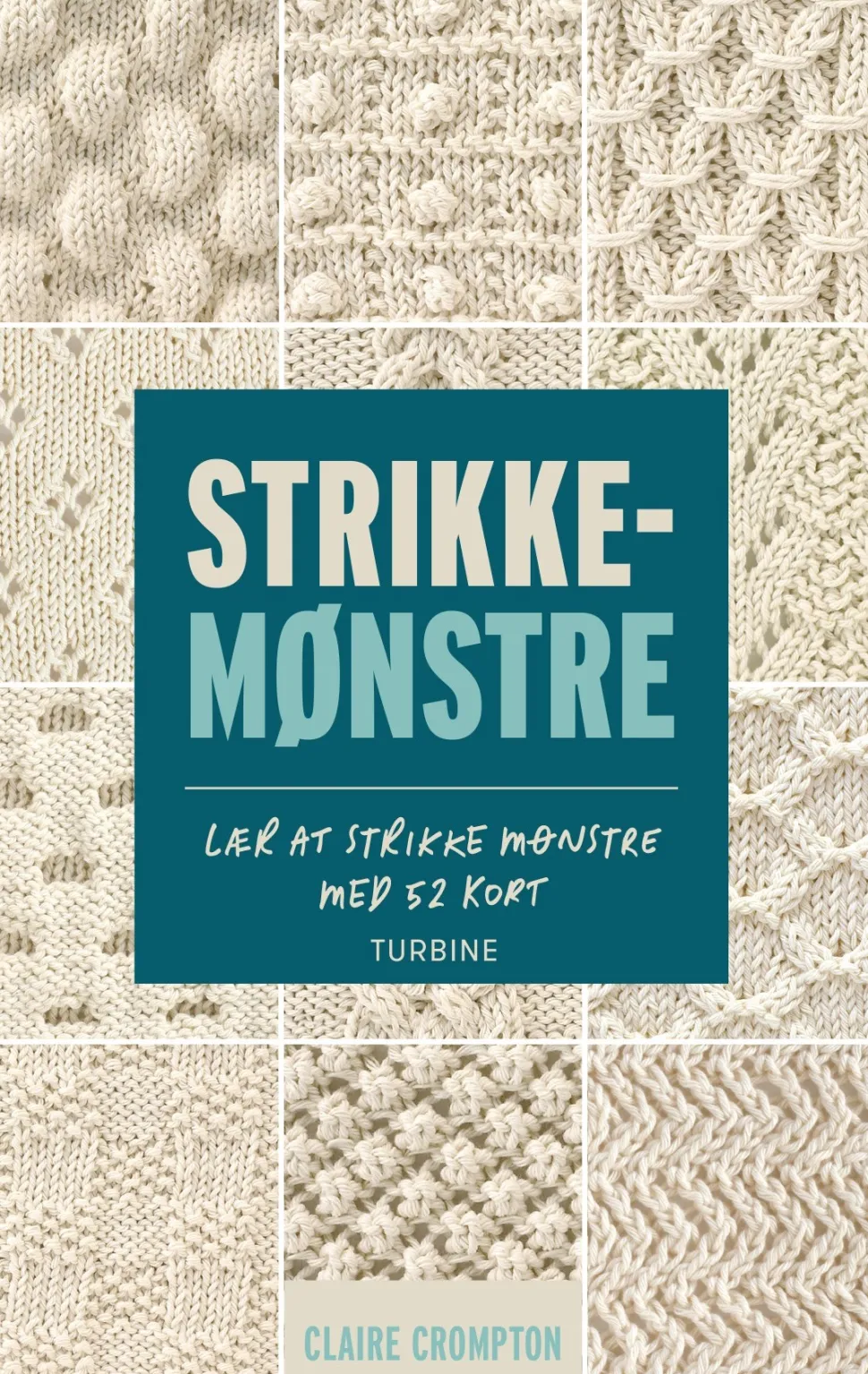 Strikkemønstre - lær at strikke mønstre med 52 kort (Materialekasse, Dansk) af Claire Crompton