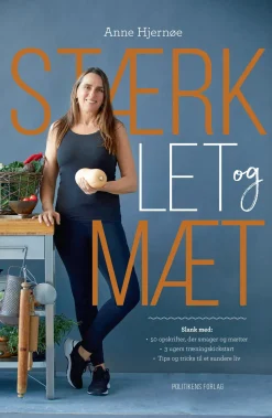 Stærk, let og mæt (Bog, Indbundet, Dansk) af Anne Hjernøe