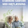 Stærkere samvær med højtlæsning: Inspiration til mennesker med demens og deres pårørende (Ebog, epub, Dansk)
