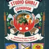 Studio Ghibli Cookbook: Unofficial Recipes Inspired by Spirited Away, Ponyo, and More! (Bog, Hardback, Engelsk) af Minh-Tri Vo