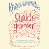 Sunde grænser: Få stærkere relationer og undgå at blive kørt over (Ebog, epub, Dansk) af Karen Wichmann