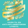 Sundhedsrevolutionen - vejen til anti-inflammatorisk livsstil (Ebog, epub, Dansk) af Maria Borelius