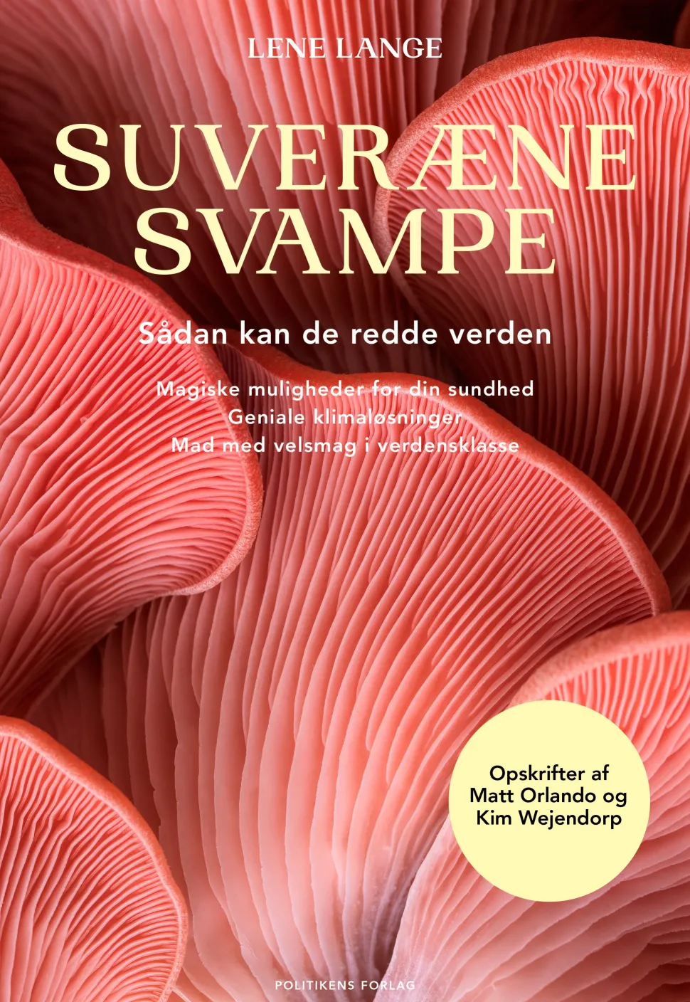 Suveræne svampe: Sådan kan de redde verden (Ebog, epub, Dansk) af Lene Lange