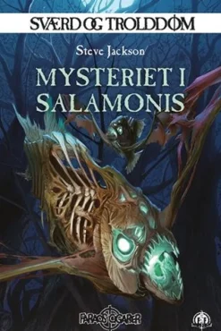 Sværd og trolddom 11: Mysteriet i Salamonis (Bog, Paperback, Dansk) af Steve Jackson