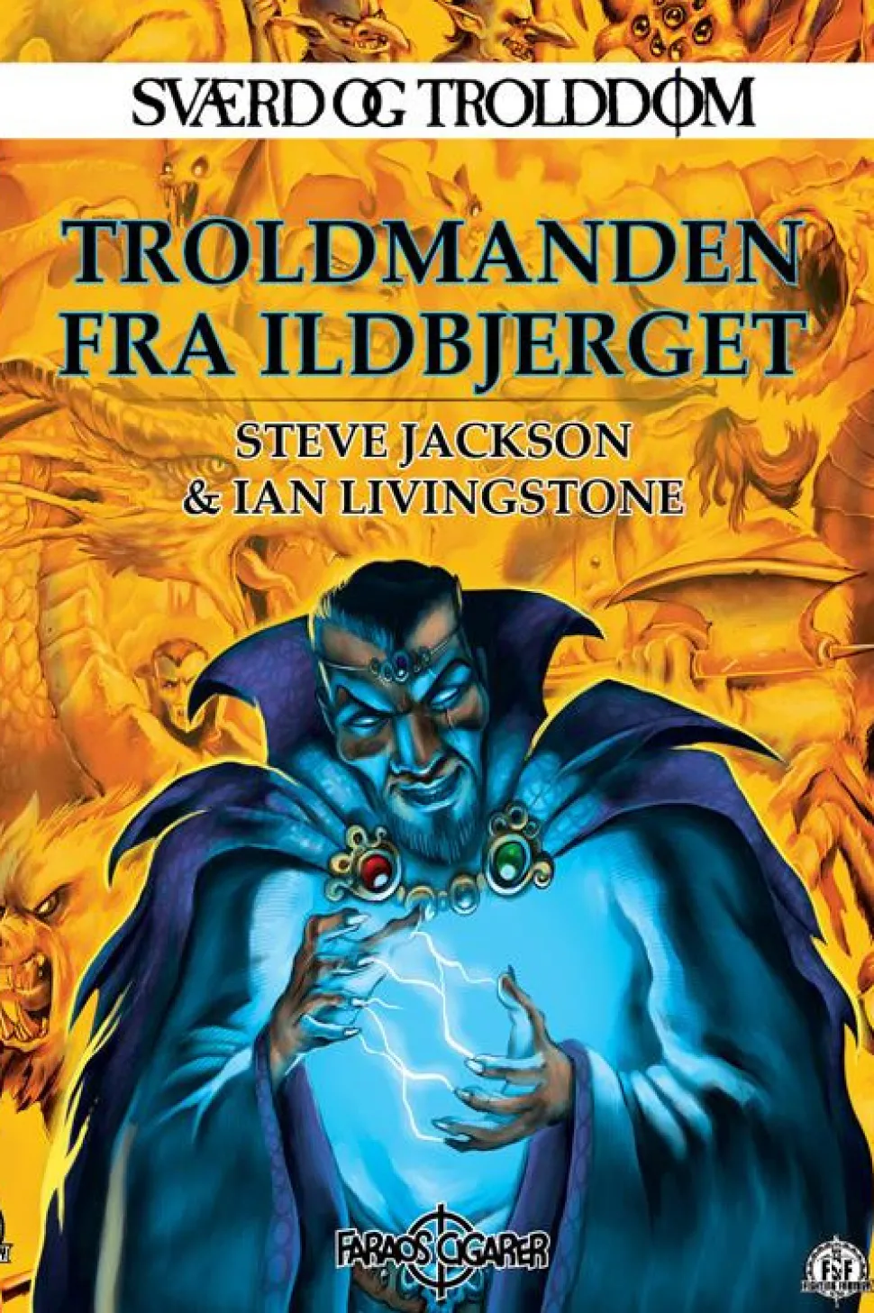 Sværd og trolddom 1: Troldmanden fra Ildbjerget (Bog, Paperback, Dansk) af Steve Jackson