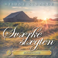 Sværkeslægten 4: Rodbundne (Lydbog, zip_mp3, Dansk) af Helene Strange