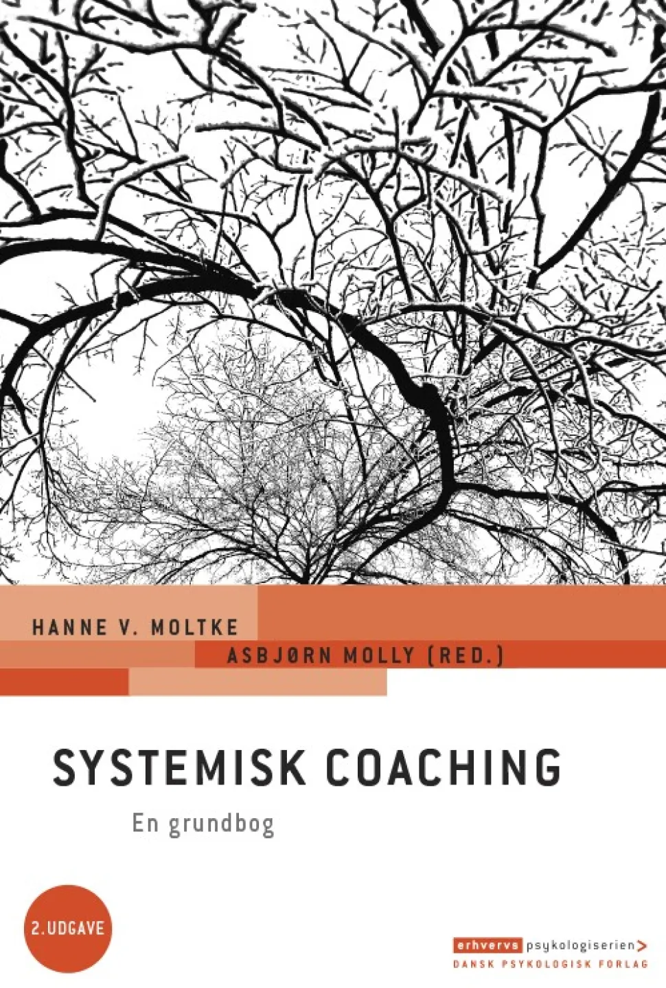 Systemisk coaching: En grundbog, 2. udgave (Bog, Hæftet, Dansk) af Hanne V. Moltke (red.)