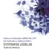 Systemisk ledelse - teori og praksis (Ebog, pdf, drm, Dansk) af Nikolaj Stegeager