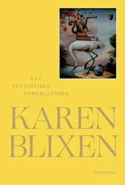 Syv fantastiske fortællinger (Bog, Lærredsindbundet, Dansk) af Karen Blixen