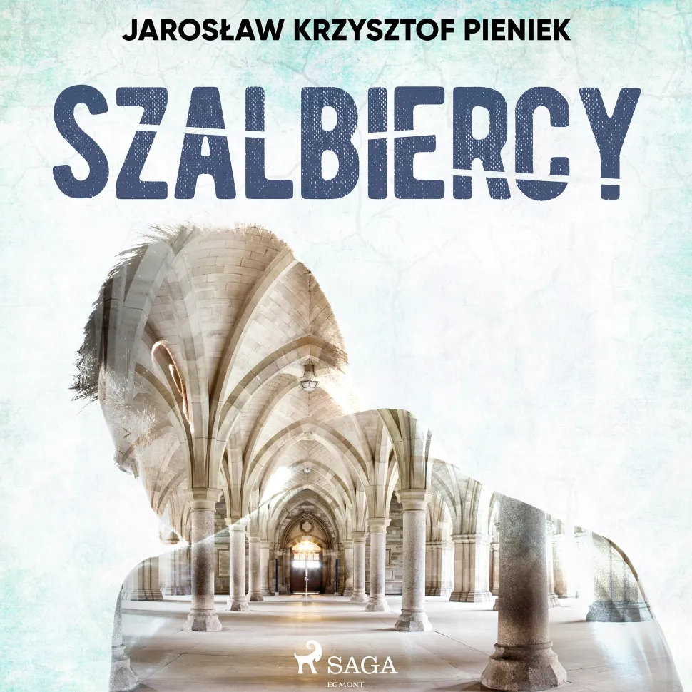 Szalbiercy (Lydbog, zip_mp3, Polsk) af Jarosław Krzysztof Pieniek