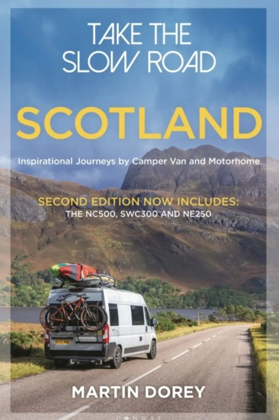 Take the Slow Road: Scotland 2nd edition: Inspirational Journeys by Camper Van and Mo... (Bog, Paperback / softback, Engelsk)