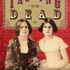 Talking To The Dead: Kate And Maggie Fox And The Rise Of Spiritualism (Bog, Paperback / softback, Engelsk) af Barbara Weisberg