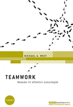 Teamwork: Metoder til effektivt samarbejde, 4. udgave (Ebog, epub, Dansk) af Michael A. West