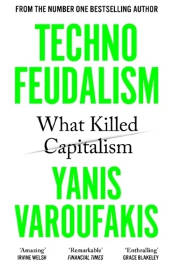 Technofeudalism: What Killed Capitalism (Bog, Paperback / softback, Engelsk) af Yanis Varoufakis