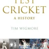 Test Cricket: A History (Bog, Hardback, Engelsk) af Tim Wigmore