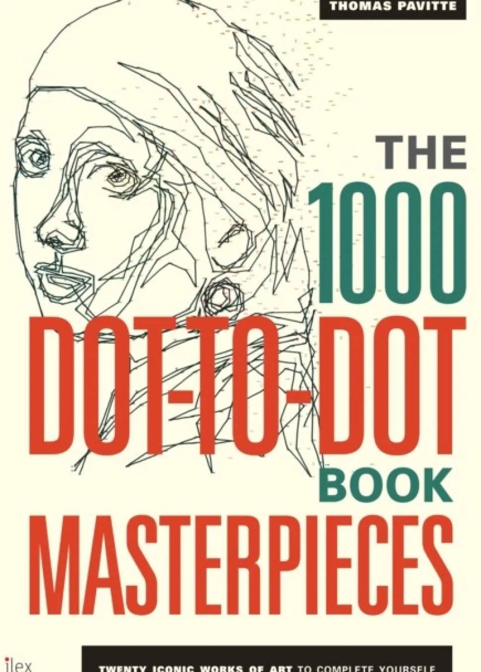 The 1000 Dot-to-Dot Book: Masterpieces: Twenty Iconic works of art to complete yourself (Bog, Paperback / softback, Engelsk)