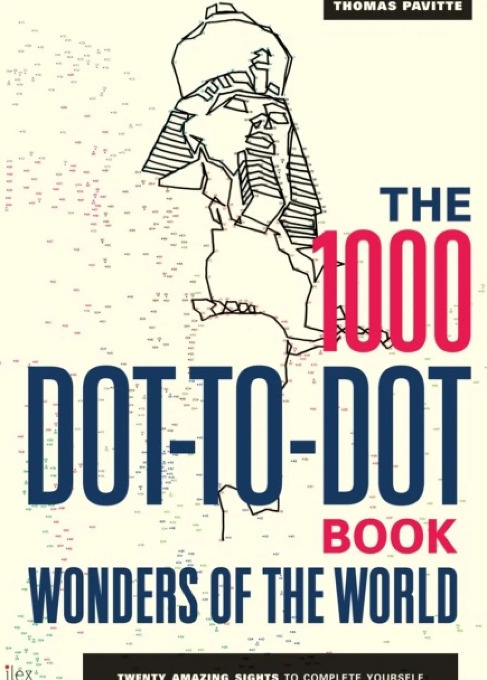 The 1000 Dot-to-Dot Book: Wonders of the World: Twenty amazing sights to complete you... (Bog, Paperback / softback, Engelsk)