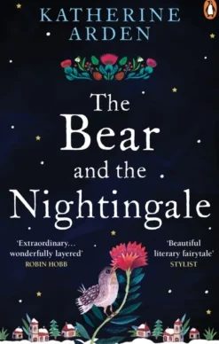 The Bear and The Nightingale: (Winternight Trilogy) (Bog, Paperback / softback, Engelsk) af Katherine Arden