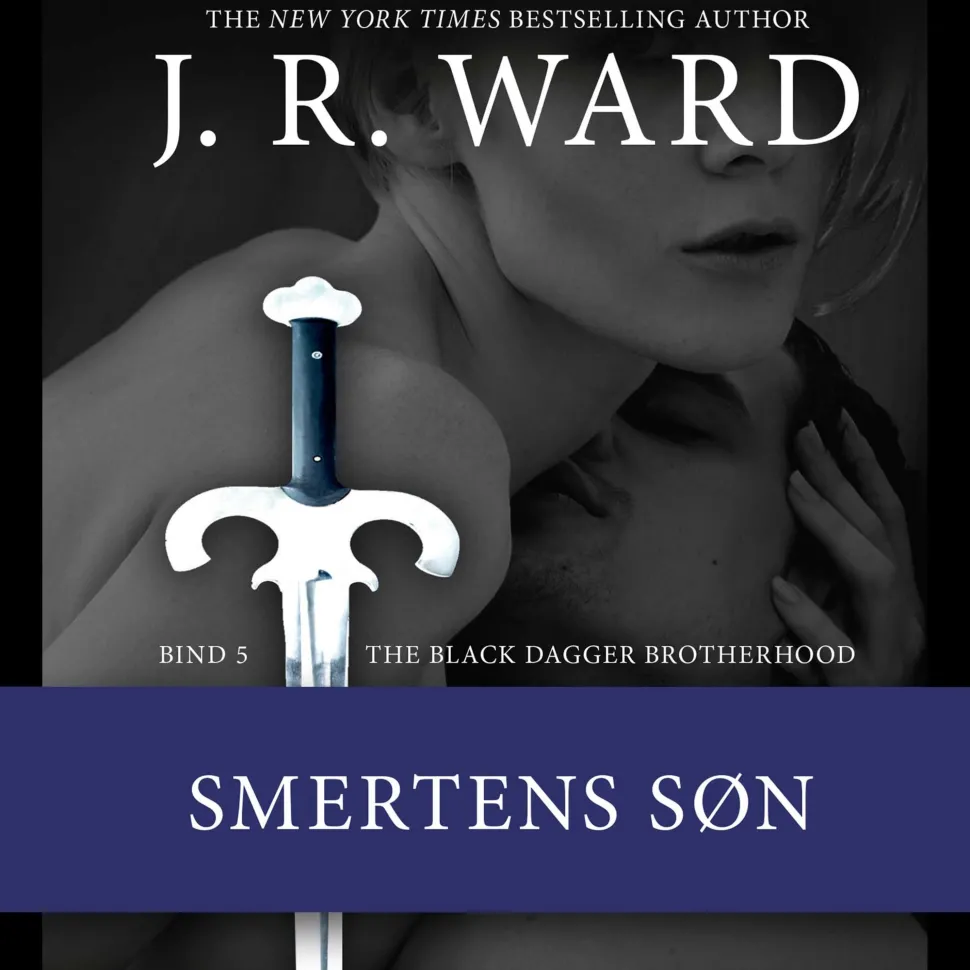 The Black Dagger Brotherhood -5: Smertens søn (Lydbog, zip_mp3, Dansk) af J. R. Ward