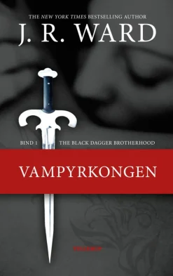 The Black Dagger Brotherhood -1: Vampyrkongen (Ebog, epub, Dansk) af J. R. Ward