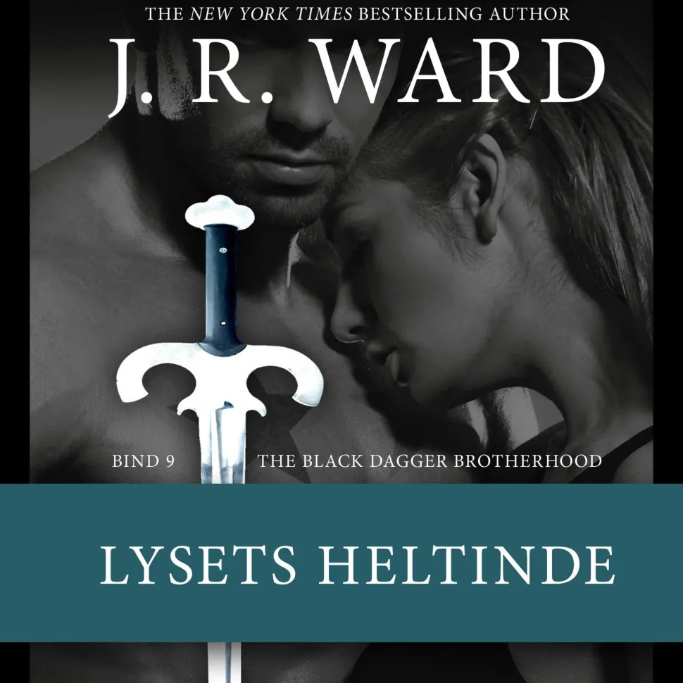 The Black Dagger Brotherhood -9: Lysets heltinde (Lydbog, zip_mp3, Dansk) af J. R. Ward