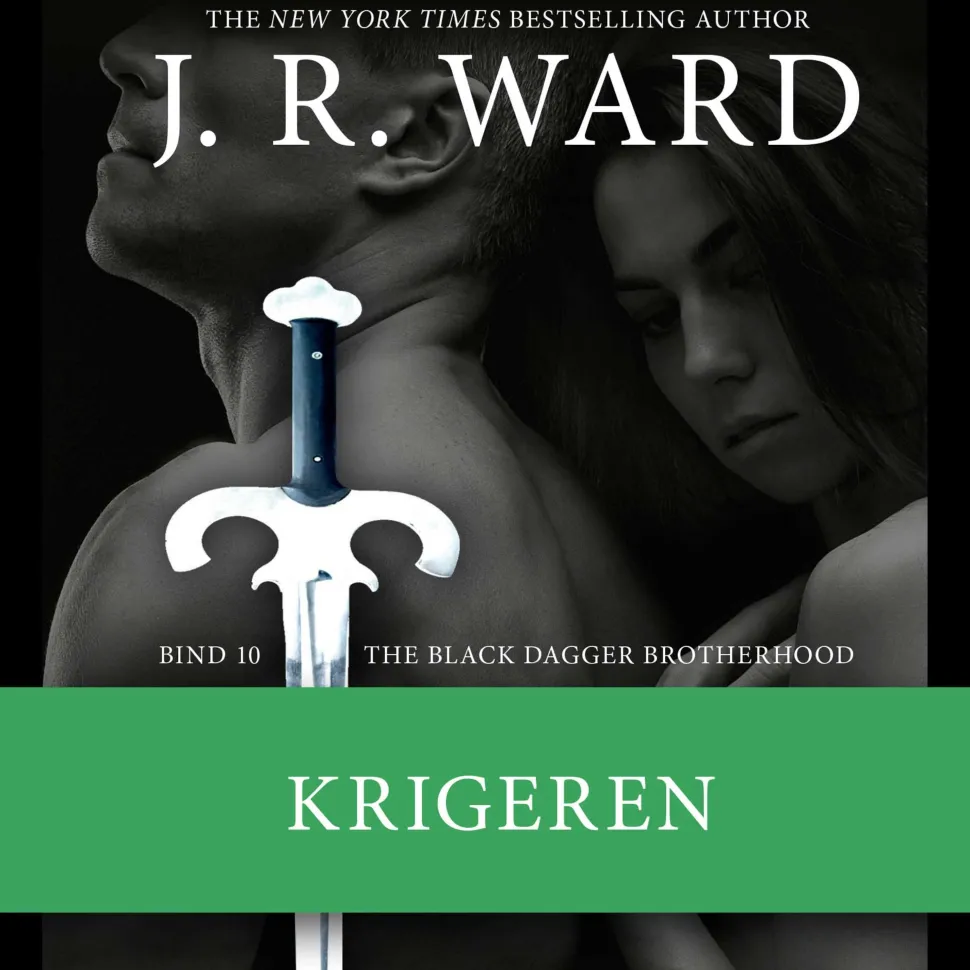 The Black Dagger Brotherhood -10: Krigeren (Lydbog, zip_mp3, Dansk) af J. R. Ward