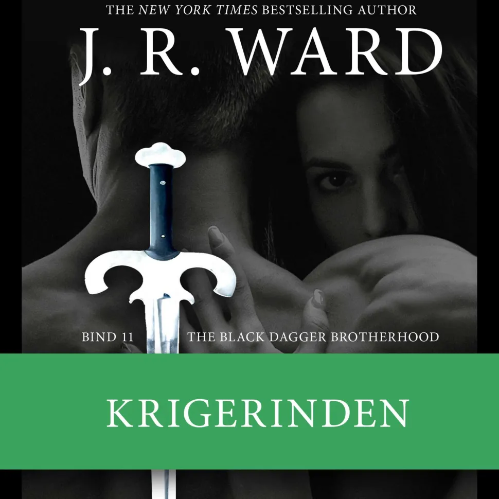 The Black Dagger Brotherhood -11: Krigerinden (Lydbog, zip_mp3, Dansk) af J. R. Ward