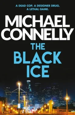 The Black Ice (Bog, Paperback / softback, Engelsk) af Michael Connelly