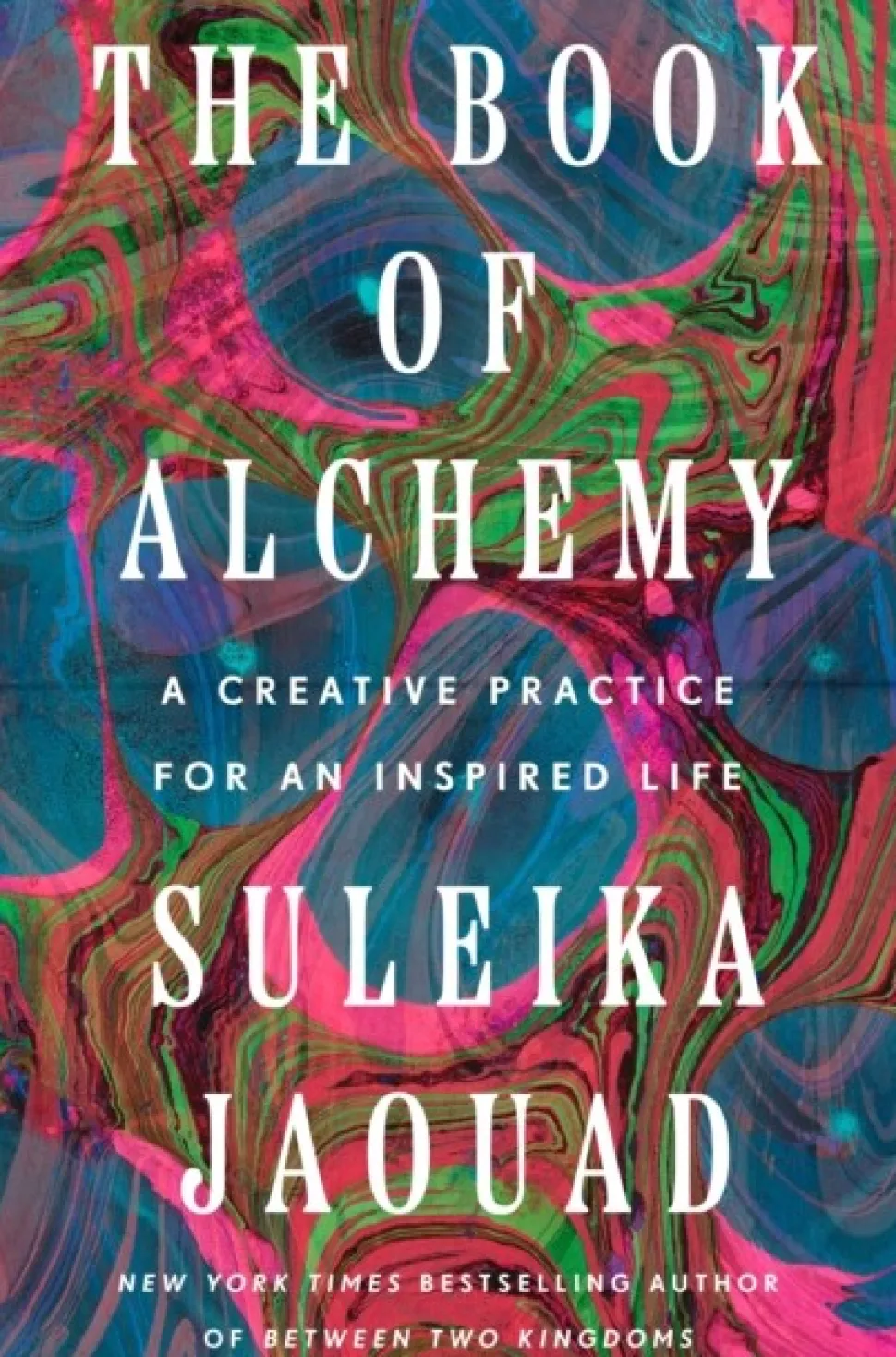 The Book of Alchemy: A Creative Practice for an Inspired Life (Bog, Hardback, Engelsk) af Suleika Jaouad