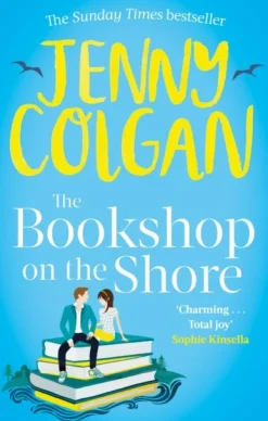 The Bookshop on the Shore: From the bestselling author of feel-good romance (Bog, Paperback / softback, Engelsk) af Jenny Colgan