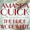 The Bride Wore White: escape to the glittering, scandalous golden age of 1930s Hollywood (Bog, Paperback / softback, Engelsk)