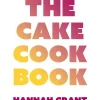 The Cake Cookbook (Bog, Hardback, Dansk) af Hannah Grant