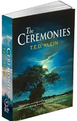 The Ceremonies (Bog, Paperback / softback, Engelsk) af T.E.D. Klein