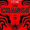 The Change (Bog, Paperback / softback, Engelsk) af Kirsten Miller