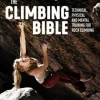 The Climbing Bible: Technical, physical and mental training for rock climbing (Bog, Paperback / softback, Engelsk)