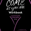 The Come As You Are Workbook: a practical guide to the science of sex (Bog, Paperback / softback, Engelsk) af Dr Emily Nagoski