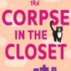 The Corpse in the Closet: A Paranormal Murder Mystery & Contemporary Romance (Riley T... (Bog, Paperback / softback, Engelsk)