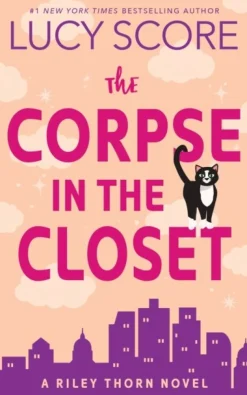 The Corpse in the Closet: A Paranormal Murder Mystery & Contemporary Romance (Riley T... (Bog, Paperback / softback, Engelsk)