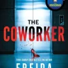 The Coworker: From the Sunday Times Bestselling Author of The Housemaid (Bog, Paperback / softback, Engelsk) af Freida McFadden