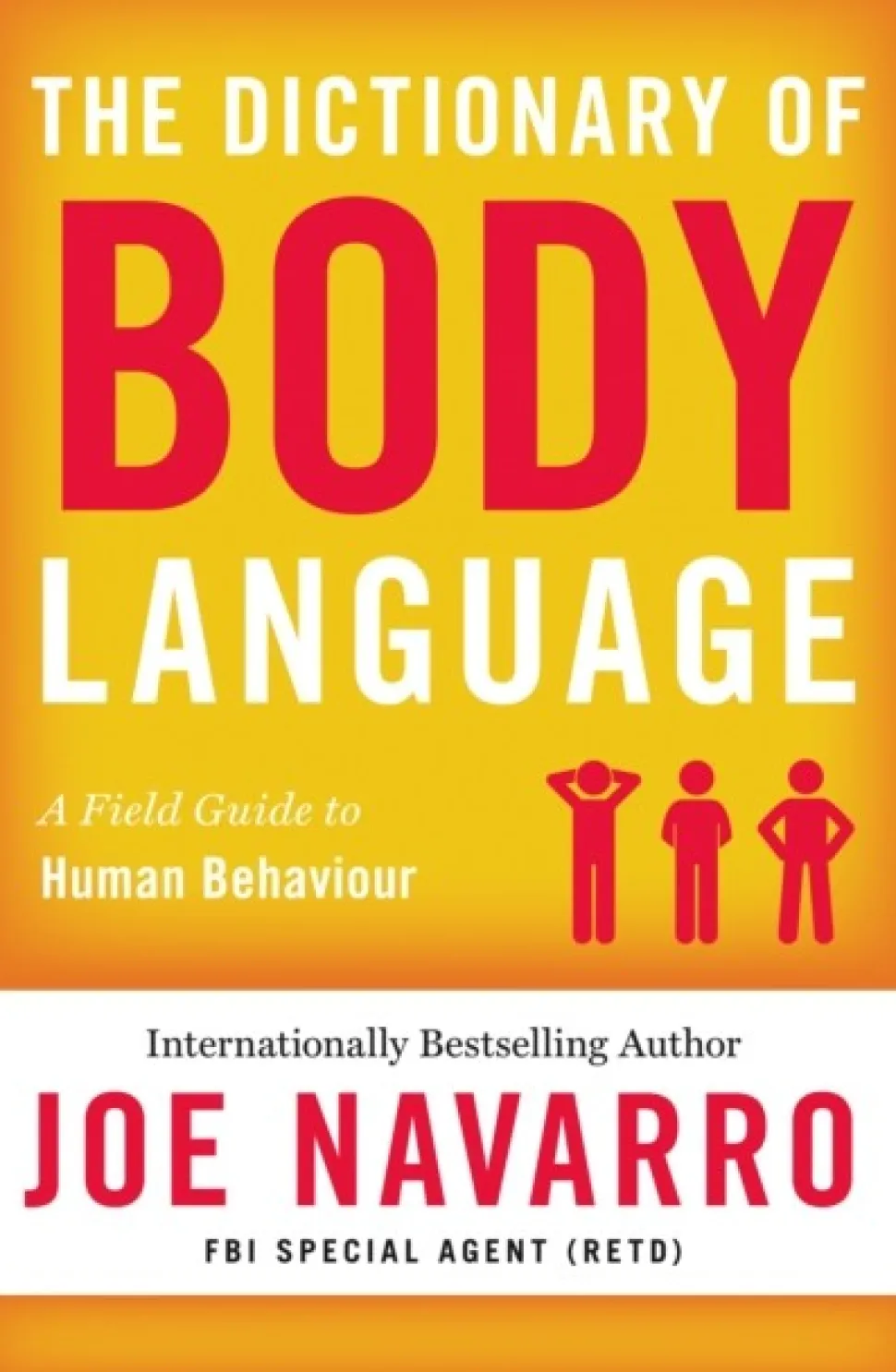 The Dictionary of Body Language (Bog, Paperback / softback, Engelsk) af Joe Navarro