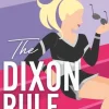 The Dixon Rule: The addictive, must-read hockey romance from TikTok sensation, Elle K... (Bog, Paperback / softback, Engelsk)