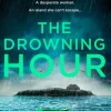 The Drowning Hour (Bog, Paperback / softback, Engelsk) af S. K. Tremayne