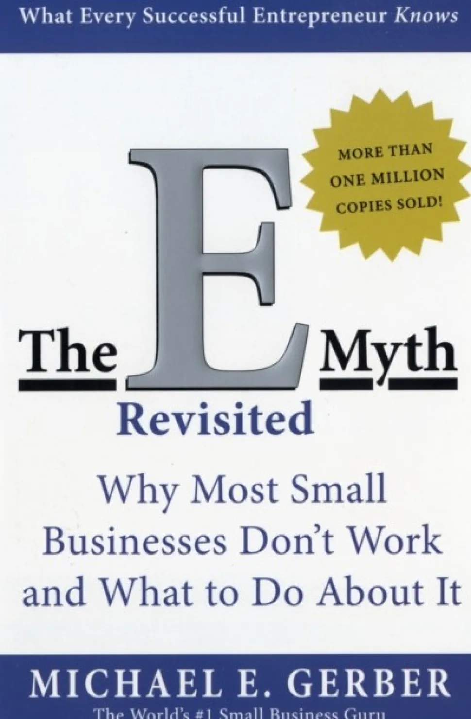 The E-Myth Revisited: Why Most Small Businesses Don't Work and What to Do About It (Bog, Paperback / softback, Engelsk)
