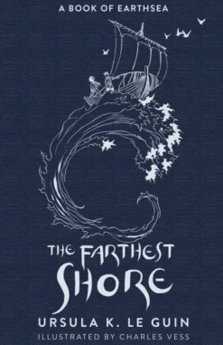 The Farthest Shore: The Third Book of Earthsea (Bog, Hardback, Engelsk) af Ursula K. Le Guin