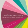 The Flavour Thesaurus (Bog, Hardback, Engelsk) af Niki Segnit
