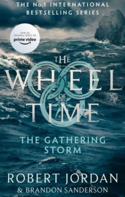 The Gathering Storm: Book 12 of the Wheel of Time (Now a major TV series) (Bog, Paperback / softback, Engelsk)