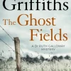 The Ghost Fields: The Dr Ruth Galloway Mysteries 7 (Bog, Paperback / softback, Engelsk) af Elly Griffiths