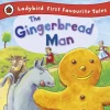 The Gingerbread Man: Ladybird First Favourite Tales (Bog, Hardback, Engelsk)