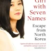 The Girl with Seven Names: Escape from North Korea (Bog, Paperback / softback, Engelsk) af Hyeonseo Lee
