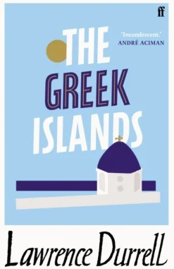 The Greek Islands (Bog, Paperback / softback, Engelsk) af Lawrence Durrell
